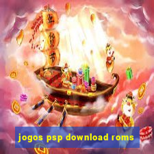 jogos psp download roms